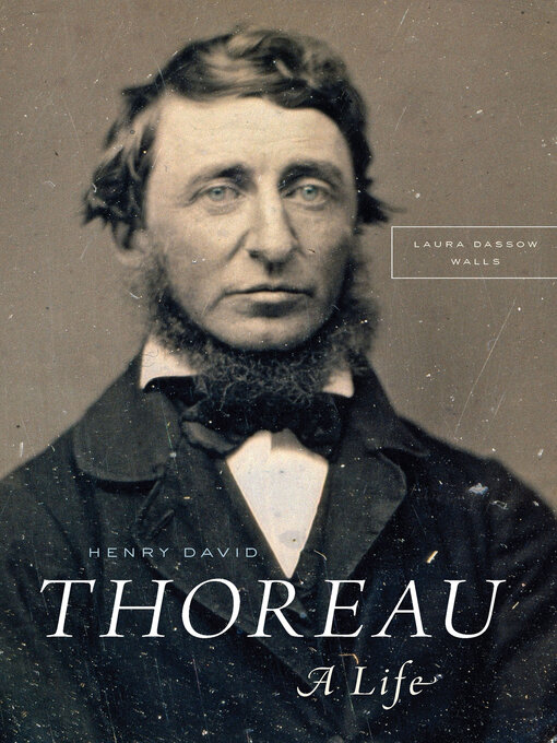 Title details for Henry David Thoreau by Laura Dassow Walls - Wait list
